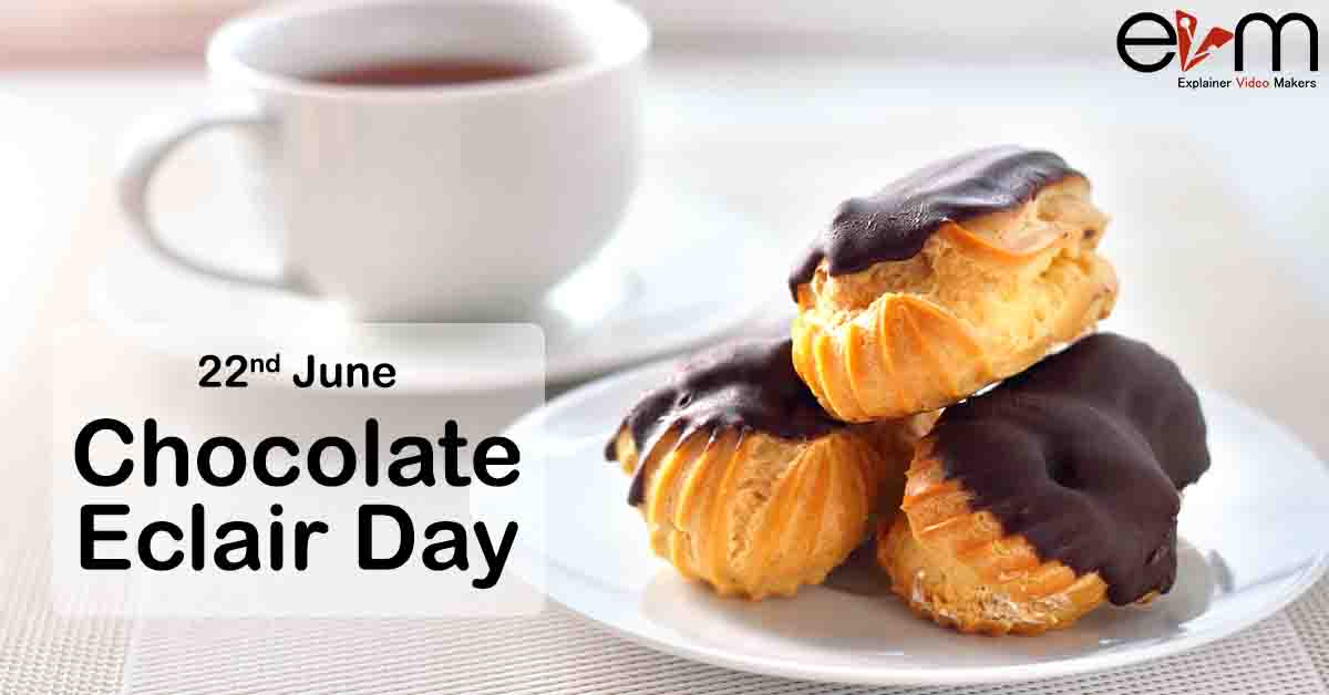 22nd June Chocolate Eclair Day Explainer Video Makers
