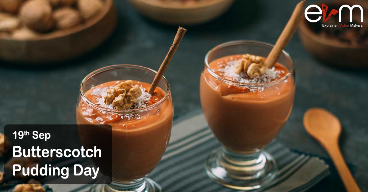 Butterscotch Pudding Day Explainer Videos