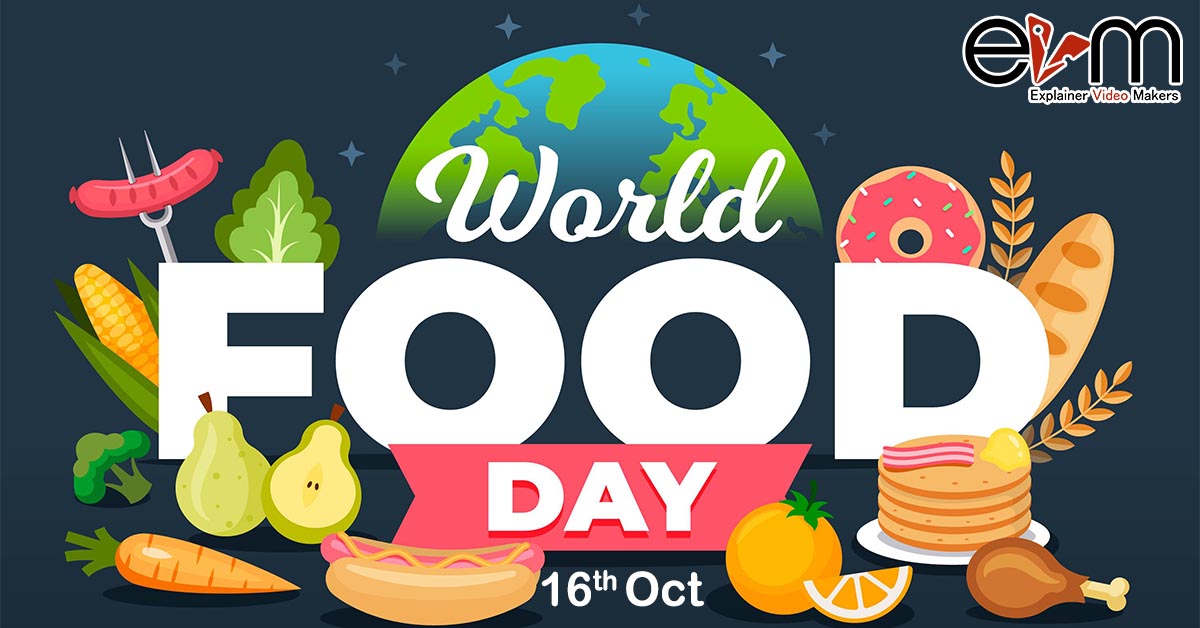 16th October World Food Day Explainer Video Makers