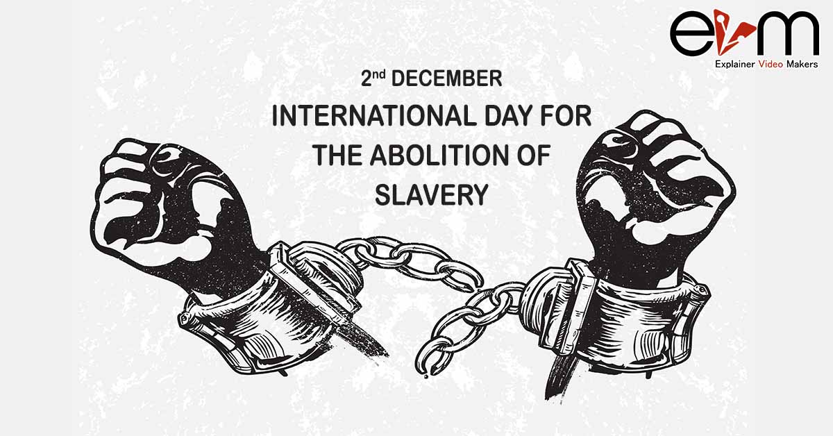 International Day for the Abolition of Slavery evm explainer videos