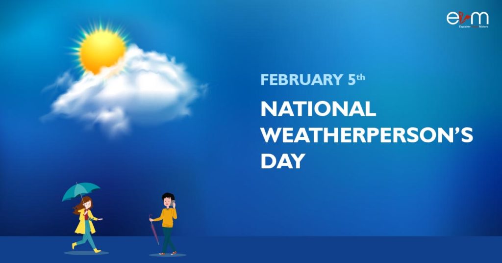 5th February National Weatherperson’s Day Explainer Video Makers