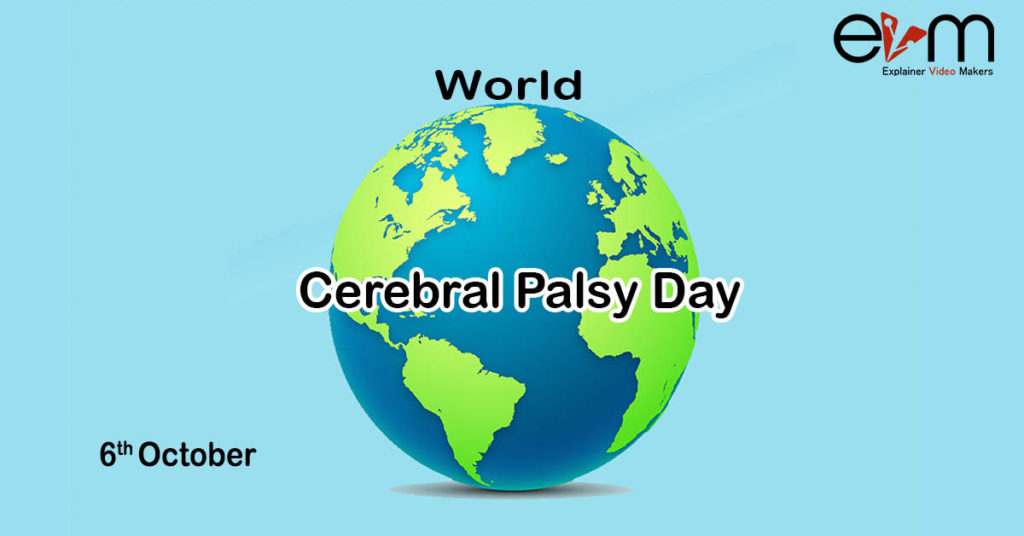 6th October: World Cerebral Palsy Day - Explainer Video Makers