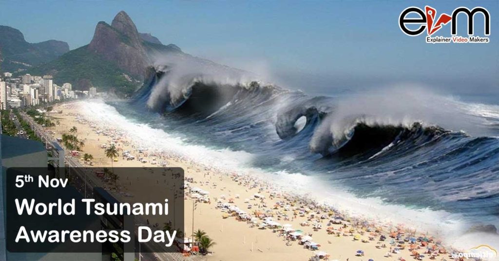 5th Nov: World Tsunami Awareness Day - Explainer Video Makers