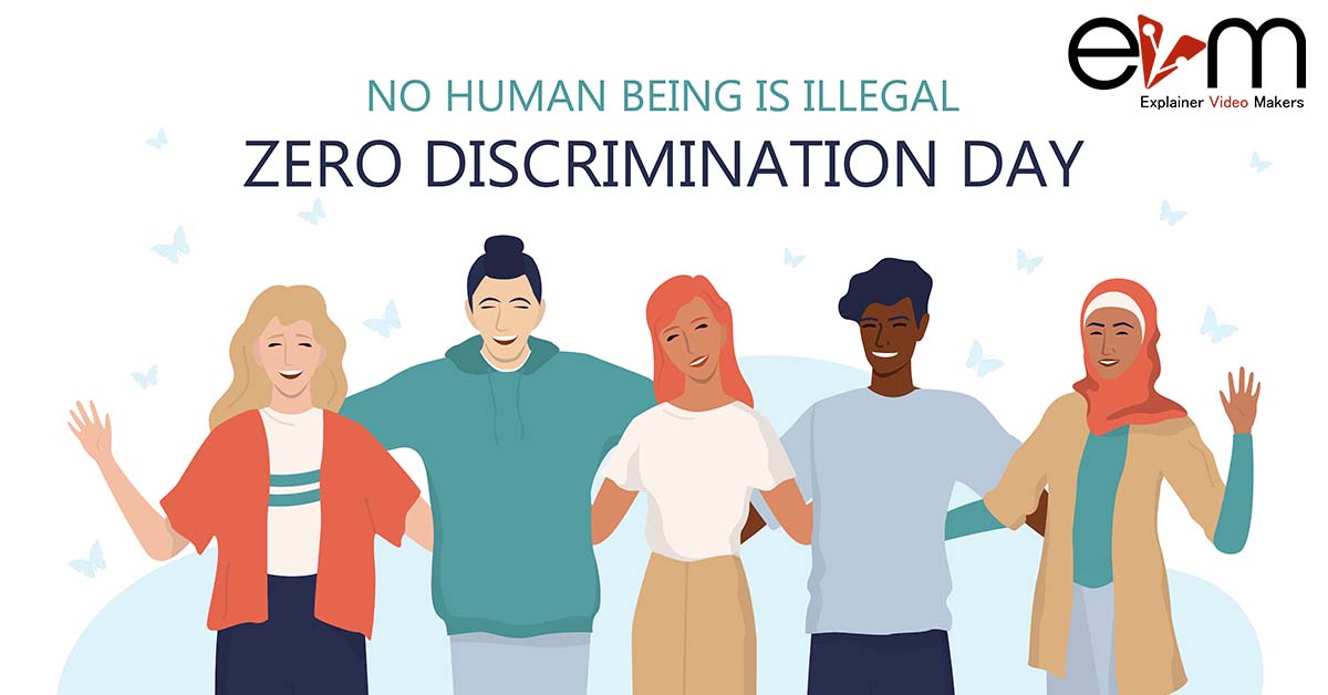 1st Mar: Zero Discrimination Day - Explainer Video Makers